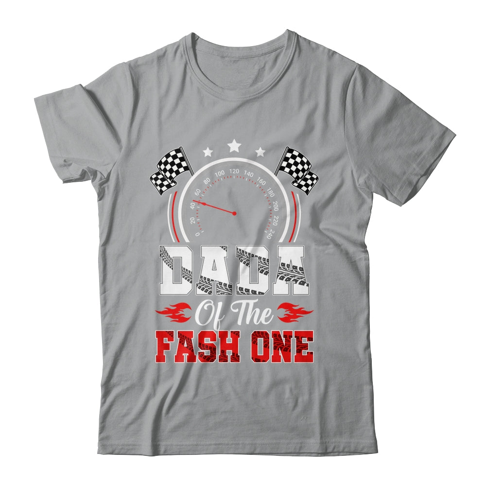 Dada Of The Fast One 1st Birthday Racing Car Family Shirt & Hoodie | teecentury