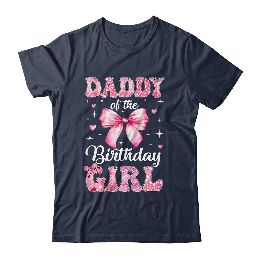 Daddy Of Birthday Girl Coquette Bow Matching Family Shirt & Hoodie | teecentury