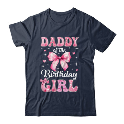 Daddy Of Birthday Girl Coquette Bow Matching Family Shirt & Hoodie | teecentury