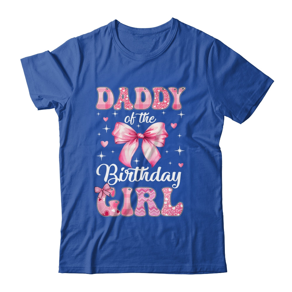Daddy Of Birthday Girl Coquette Bow Matching Family Shirt & Hoodie | teecentury