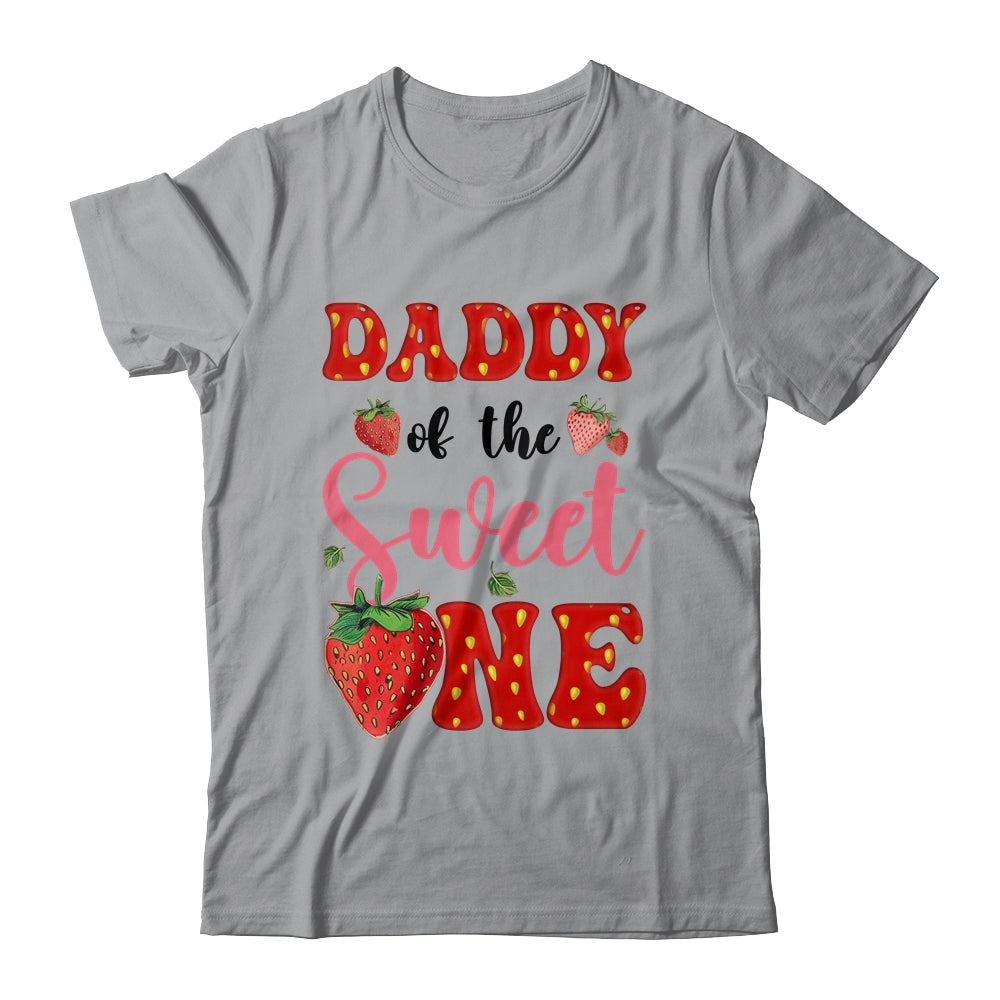 Daddy Of Sweet One Strawberry Frist 1st Birthday Girl Shirt & Hoodie | teecentury