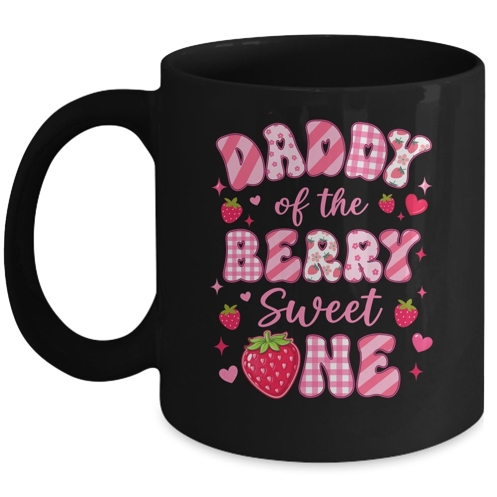 Daddy Of The Berry Sweet One Strawberry First Birthday Mug | teecentury