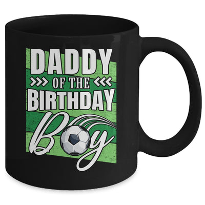 Daddy Of The Birthday Boy Soccer Birthday Soccer Player Mug | teecentury