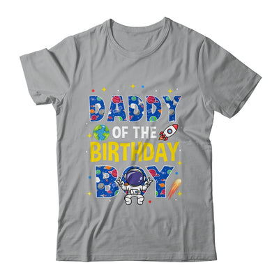 Daddy Of The Birthday Boy Space Astronaut Family Birthday Shirt & Hoodie | teecentury