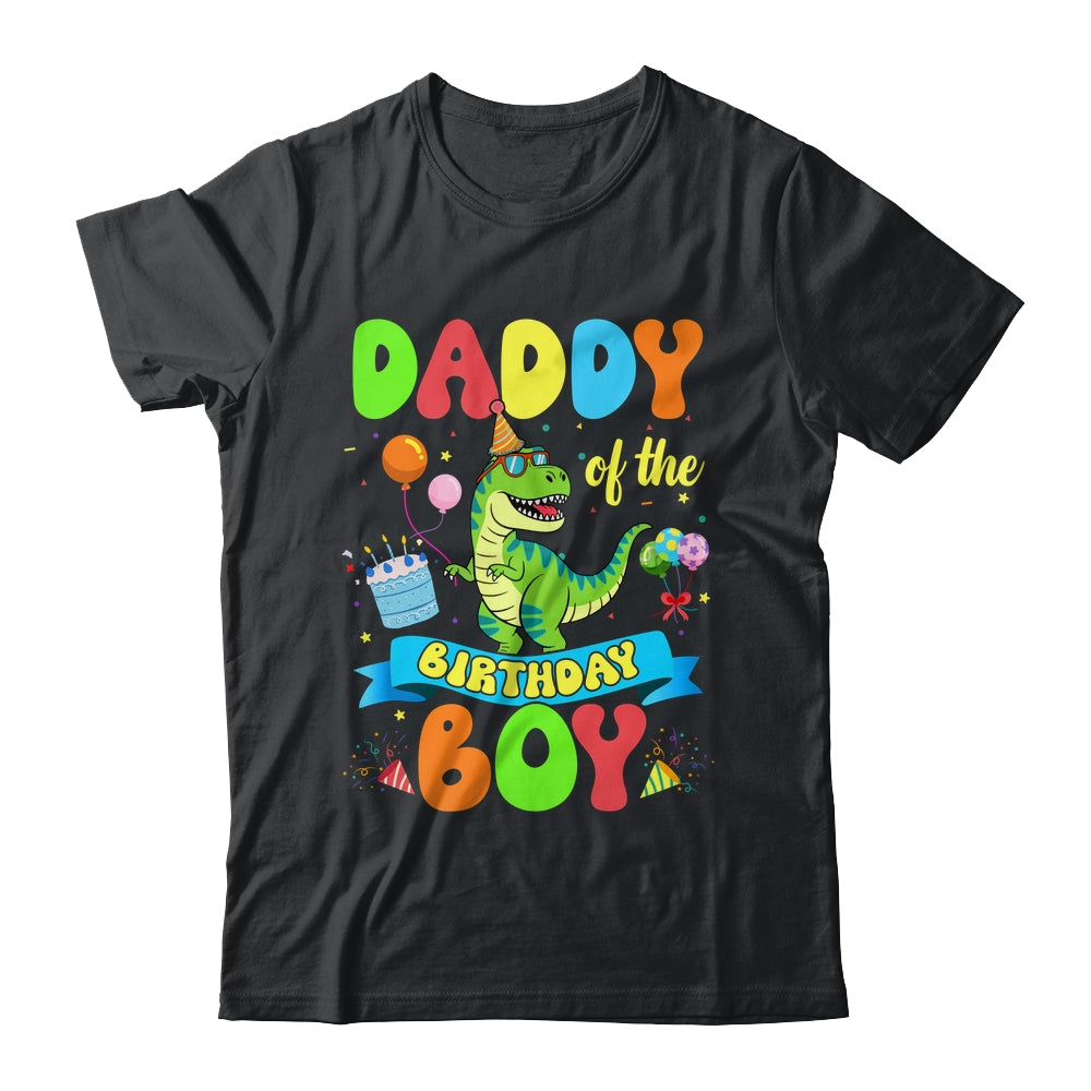 Daddy Of The Birthday Boy TRex Dinosaur Birthday Family Shirt & Hoodie | teecentury