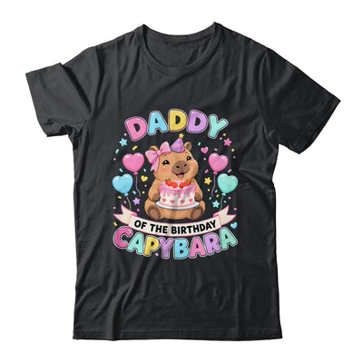 Daddy Of The Birthday Capybara Birthday Girl Family Shirt & Hoodie | teecentury