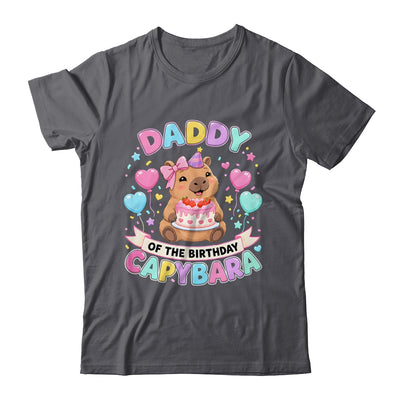 Daddy Of The Birthday Capybara Birthday Girl Family Shirt & Hoodie | teecentury