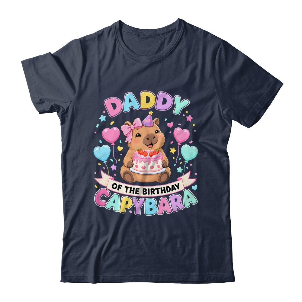 Daddy Of The Birthday Capybara Birthday Girl Family Shirt & Hoodie | teecentury