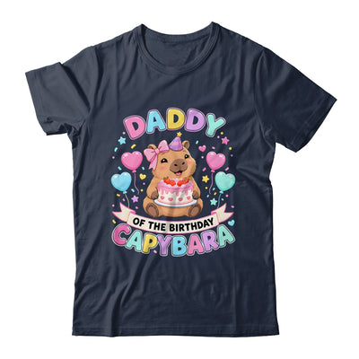 Daddy Of The Birthday Capybara Birthday Girl Family Shirt & Hoodie | teecentury