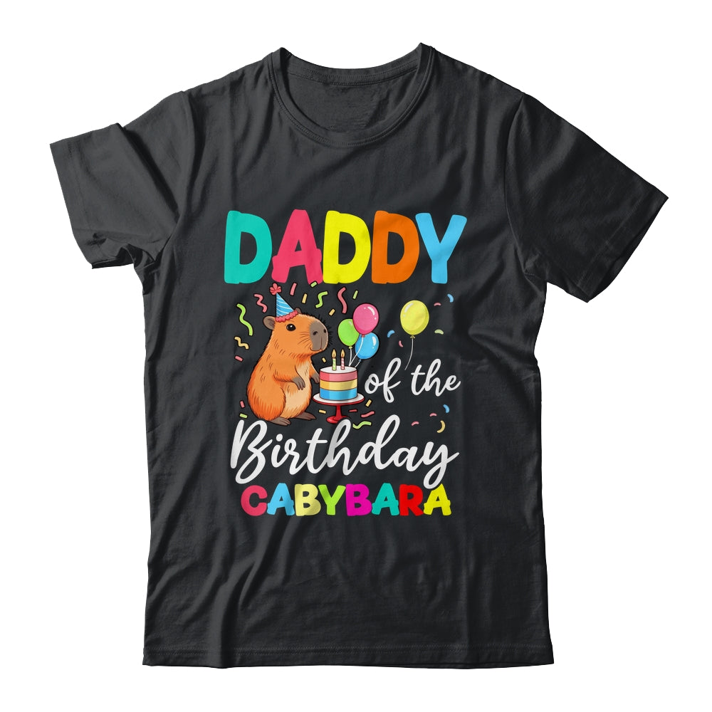 Daddy Of The Birthday Capybara Girl Bday Party Family Shirt & Hoodie | teecentury