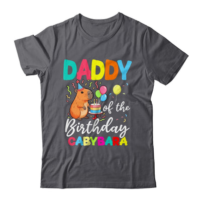Daddy Of The Birthday Capybara Girl Bday Party Family Shirt & Hoodie | teecentury