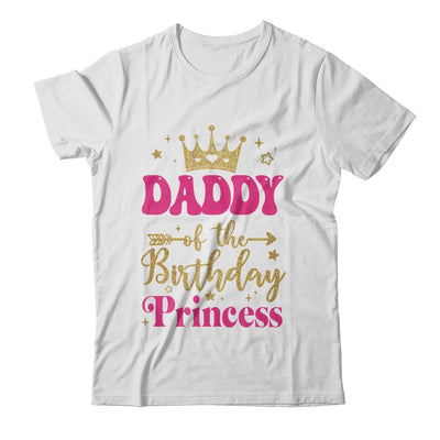 Daddy Of The Birthday For Girl 1st Birthday Princess Girl Shirt & Hoodie | teecentury