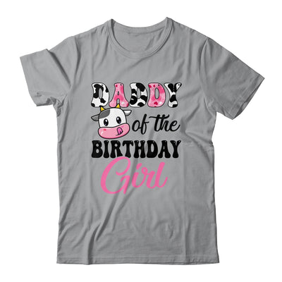 Daddy Of The Birthday Girl Cow Farm 1st Birthday Girl Shirt & Hoodie | teecentury