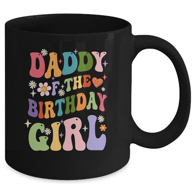 Daddy Of The Birthday Girl Groovy Party 1st Birthday Girl Mug | teecentury
