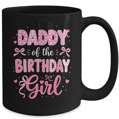 Daddy Of The Birthday Girl Matching Pink Coquette Bow Mug | teecentury