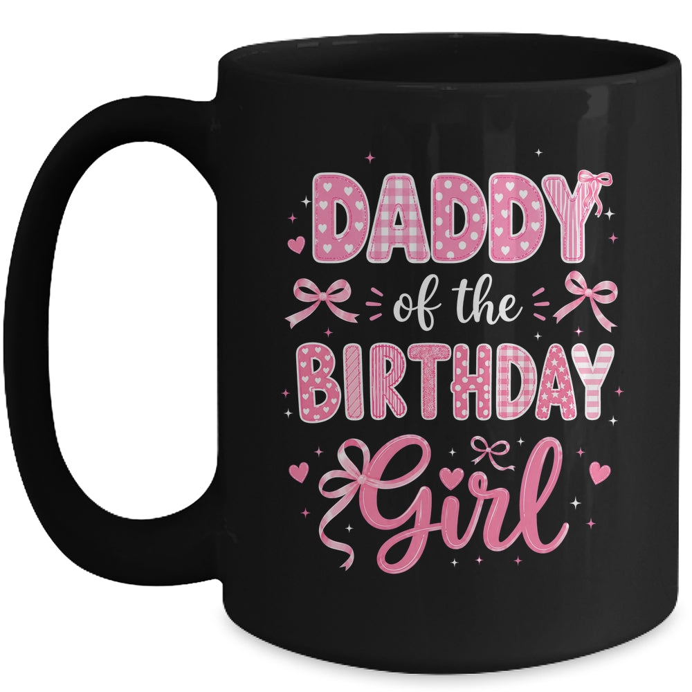 Daddy Of The Birthday Girl Matching Pink Coquette Bow Mug | teecentury