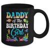 Daddy Of The Birthday Girl Sea Fish Ocean Aquarium Party Mug | teecentury