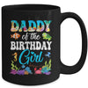 Daddy Of The Birthday Girl Sea Fish Ocean Aquarium Party Mug | teecentury