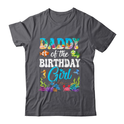 Daddy Of The Birthday Girl Sea Fish Ocean Aquarium Party Shirt & Hoodie | teecentury