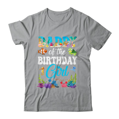 Daddy Of The Birthday Girl Sea Fish Ocean Aquarium Party Shirt & Hoodie | teecentury