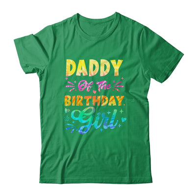 Daddy Of The Birthday Girl Tie Dye 1st Birthday Family Shirt & Hoodie | teecentury