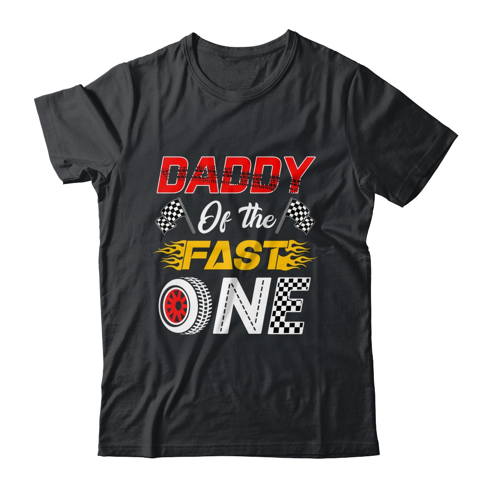 Daddy Of The Fast One 1st Birthday Race Car Family Shirt & Hoodie | teecentury