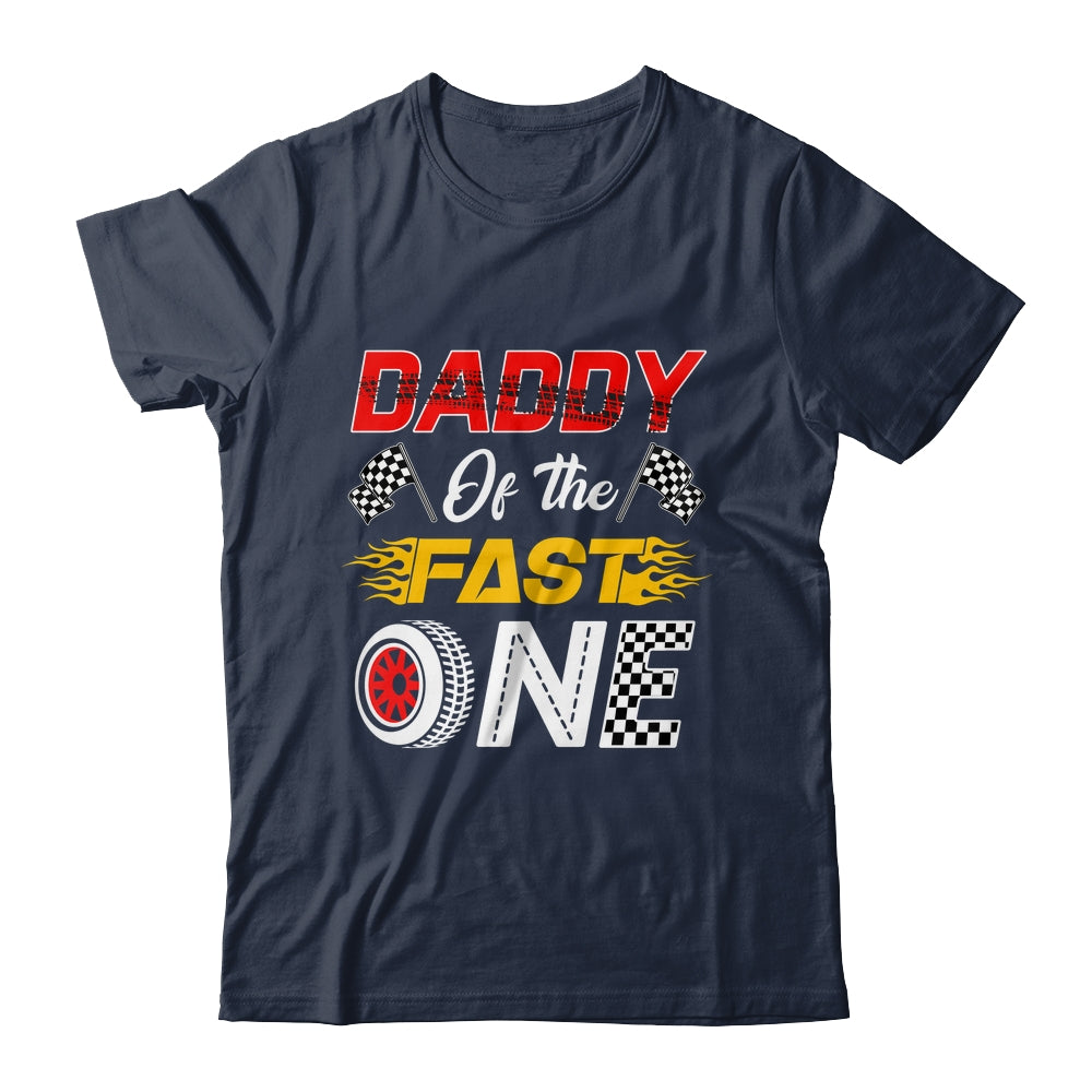 Daddy Of The Fast One 1st Birthday Race Car Family Shirt & Hoodie | teecentury