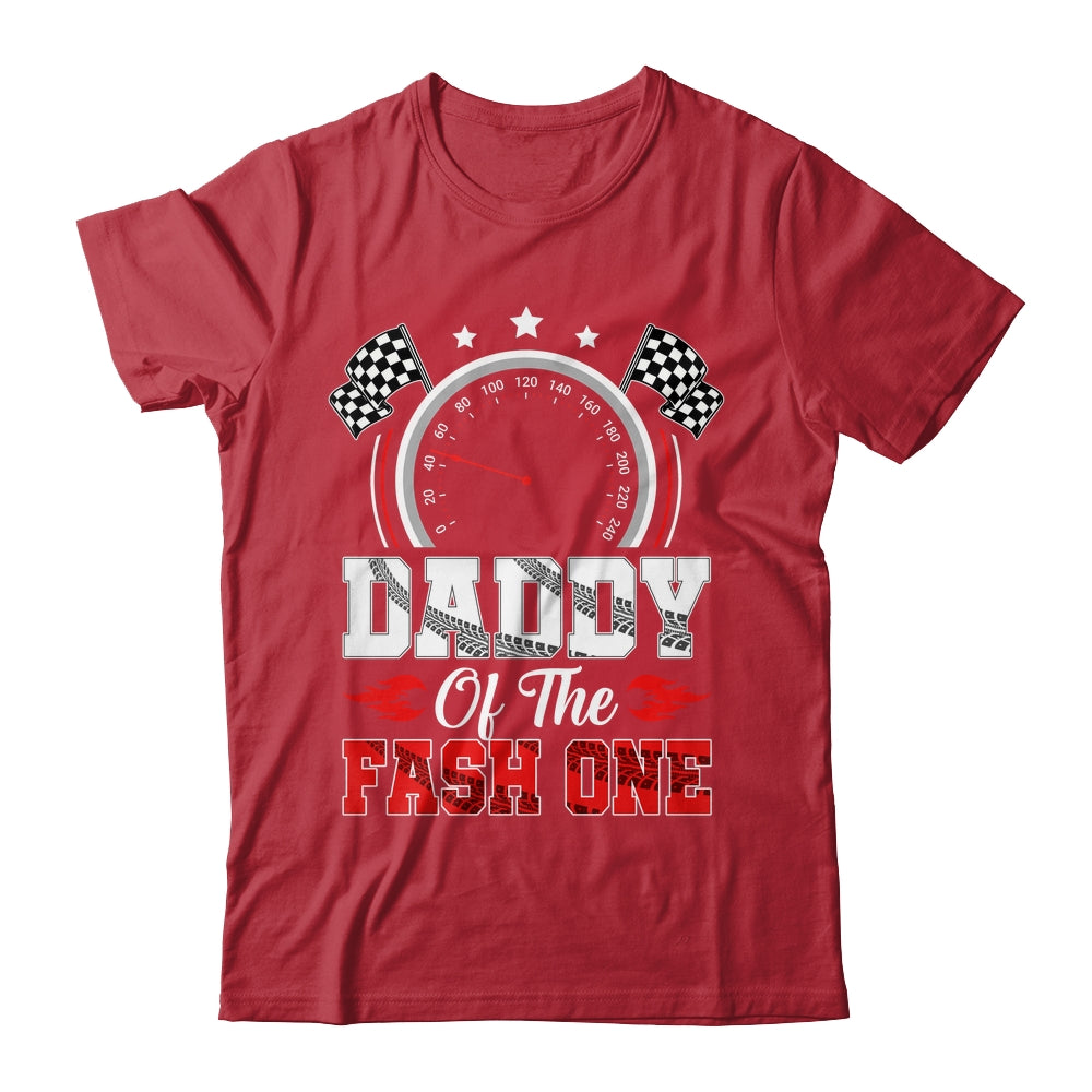 Daddy Of The Fast One 1st Birthday Racing Car Family Shirt & Hoodie | teecentury