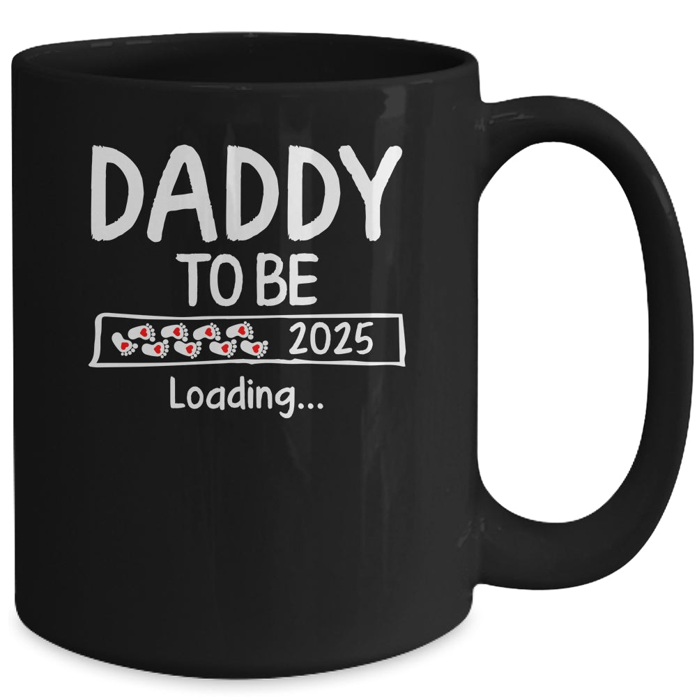 Daddy To Be 2025 Loading Promoted To Daddy Est 2025 Mug | teecentury