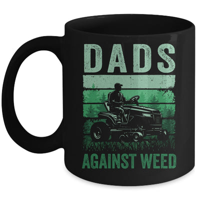 Dads Against Weed Funny Gardening Lawn Mowing Fathers Day Mug | teecentury