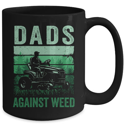 Dads Against Weed Funny Gardening Lawn Mowing Fathers Day Mug | teecentury