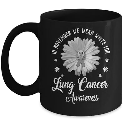 Daisy In November We Wear White For Lung Cancer Awareness Mug | teecentury