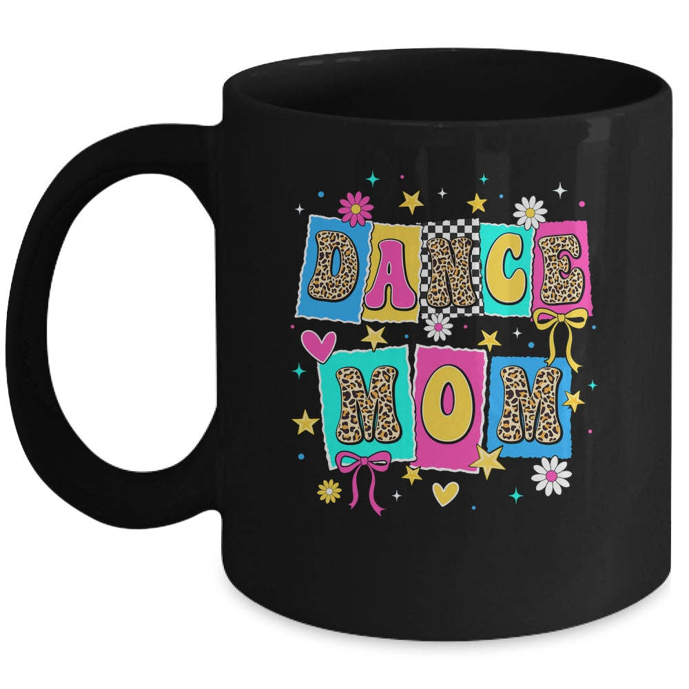 Dance Mom Life Dance Mama Ballet Dancing Dancer Women Mug | teecentury
