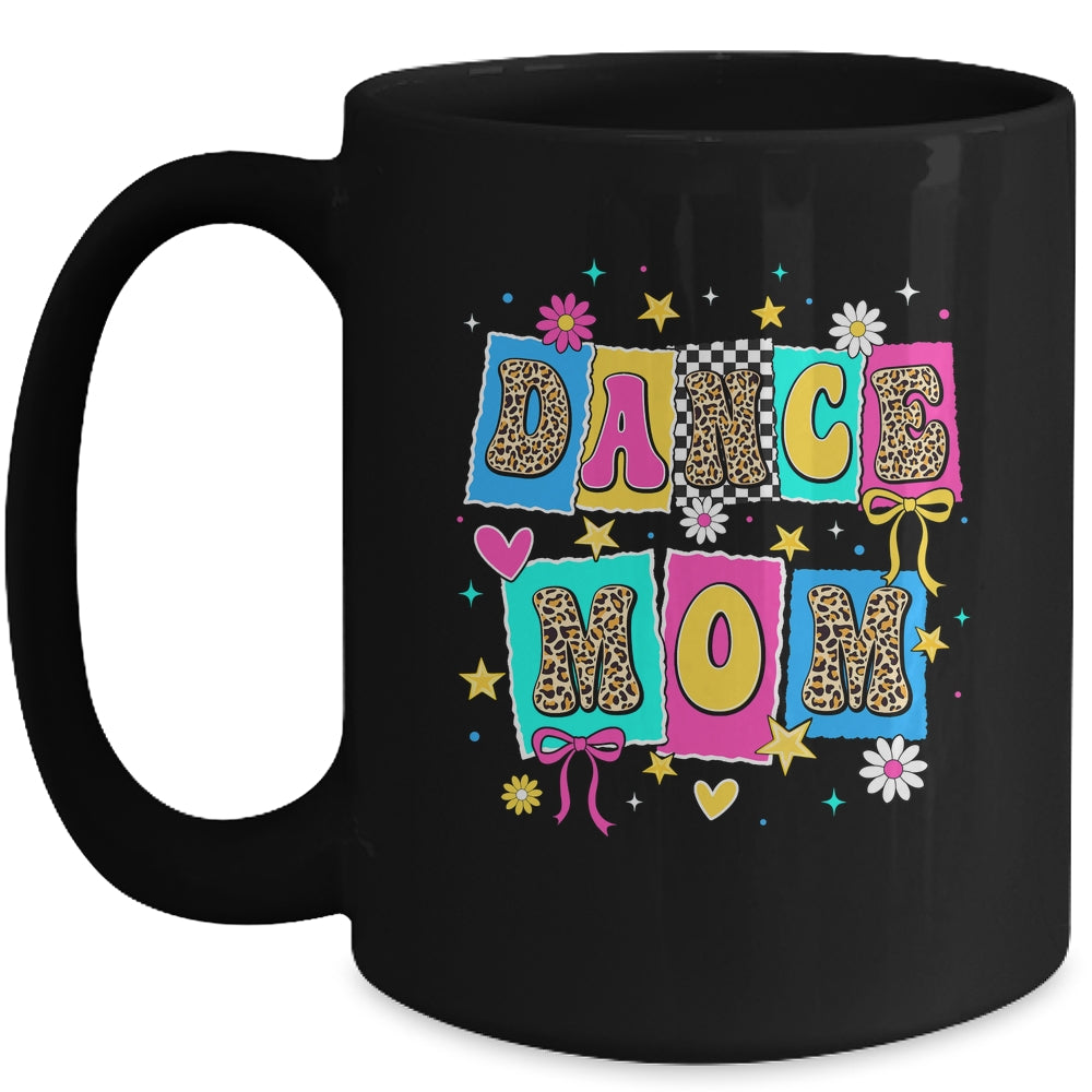 Dance Mom Life Dance Mama Ballet Dancing Dancer Women Mug | teecentury