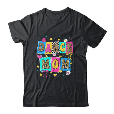 Dance Mom Life Dance Mama Ballet Dancing Dancer Women Shirt & Tank Top | teecentury