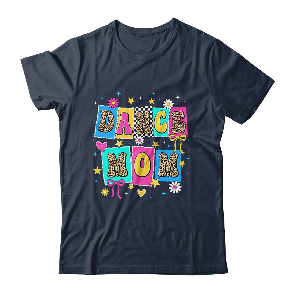Dance Mom Life Dance Mama Ballet Dancing Dancer Women Shirt & Tank Top | teecentury