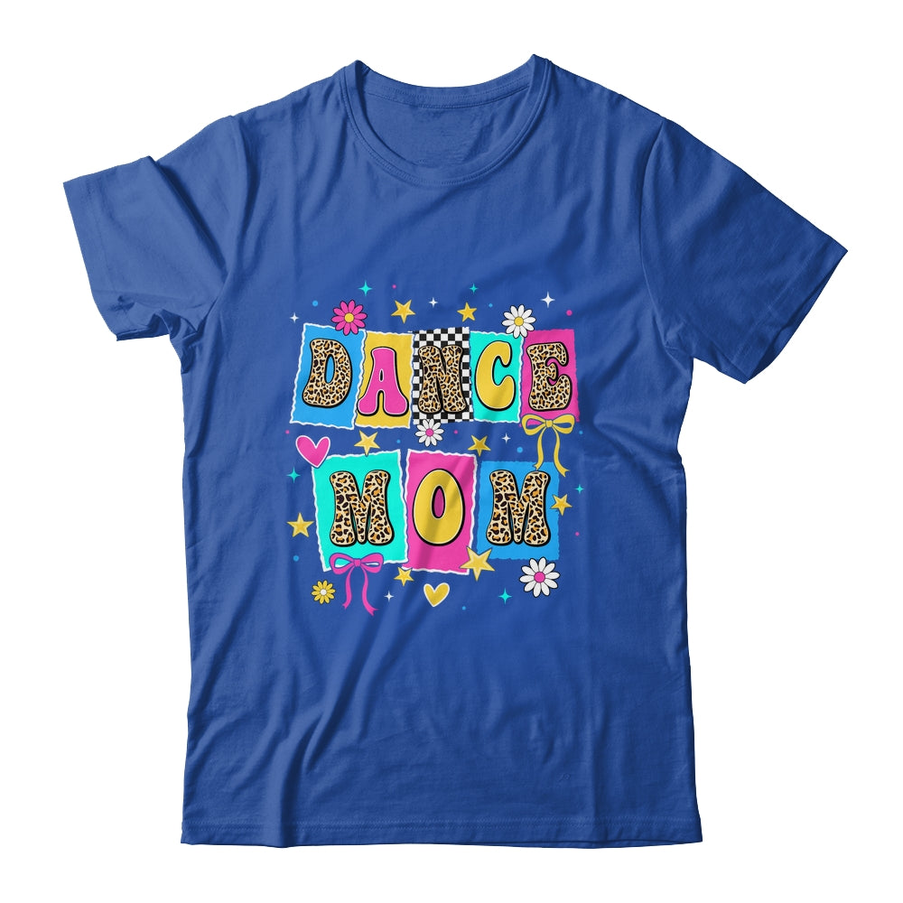 Dance Mom Life Dance Mama Ballet Dancing Dancer Women Shirt & Tank Top | teecentury