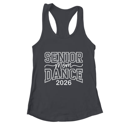 Dance Senior Mom Of A Senior Dancer Mama 2026 Heart Shirt & Tank Top | teecentury