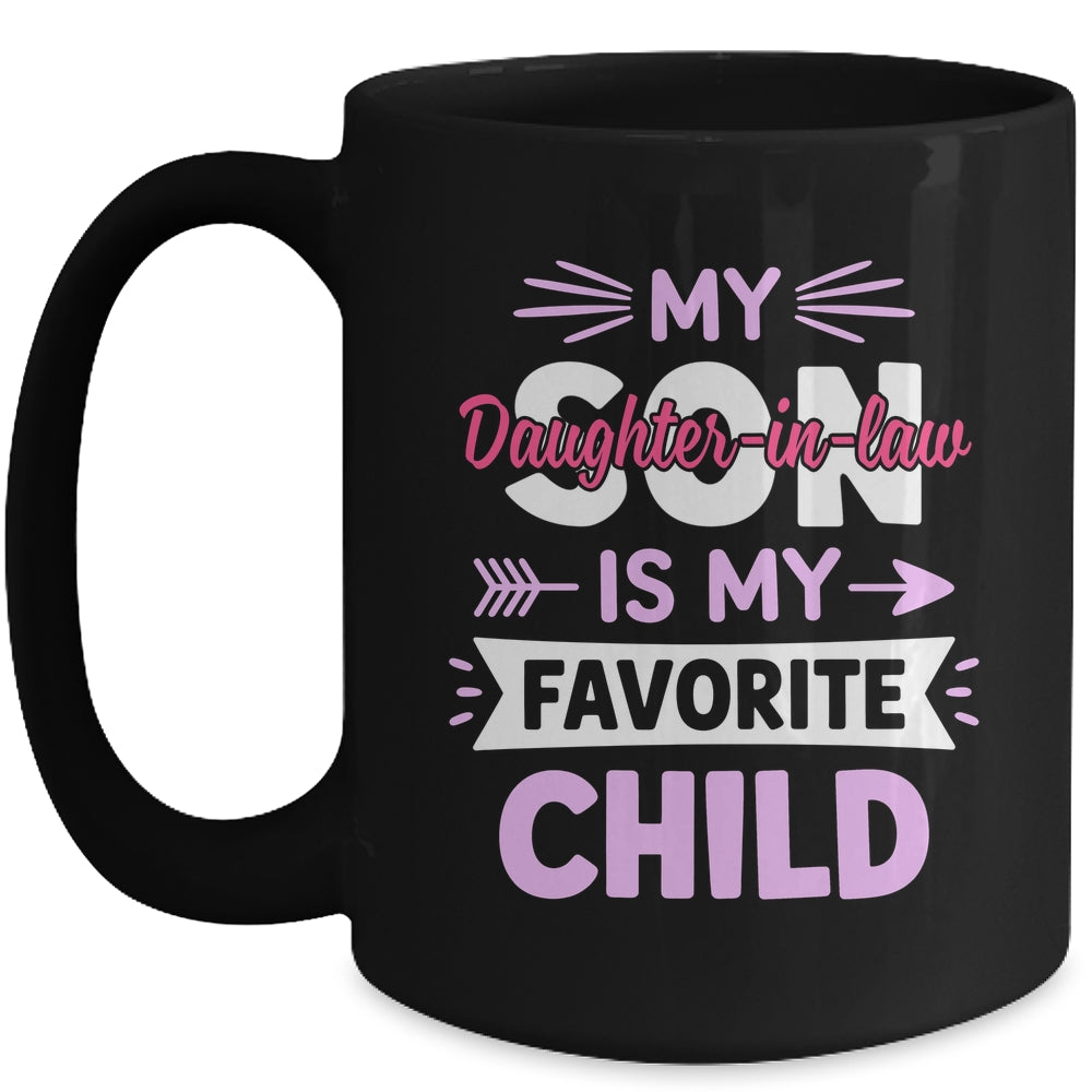 Daughter-in-Law Favorite Child For Mother-in-Law Mothers Day Mug | teecentury
