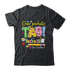 Dear Parents Tag You're It Last Day Of School Love Teachers Shirt & Tank Top | teecentury