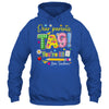 Dear Parents Tag You're It Last Day Of School Love Teachers Shirt & Tank Top | teecentury