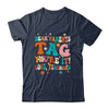 Dear Parents Tag You're It Love Teachers School Groovy Shirt & Hoodie | teecentury