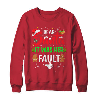 Dear Santa It Was Her Fault Funny Christmas Couples Shirt & Sweatshirt | teecentury