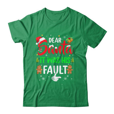 Dear Santa It Was His Fault Funny Christmas Couples Shirt & Sweatshirt | teecentury