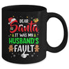 Dear Santa It Was My Husband's Fault Christmas Family Couple Mug | teecentury
