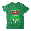 Dear Santa It Was My Wife's Fault Christmas Family Couple Shirt & Sweatshirt | teecentury