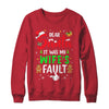 Dear Santa It Was My Wife's Fault Christmas Family Couple Shirt & Sweatshirt | teecentury