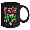 Dear Santa It Was My Wife's Fault Christmas Family Couple Mug | teecentury