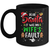 Dear Santa It Was My Wife's Fault Christmas Family Couple Mug | teecentury