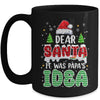 Dear Santa It Was Papa's Idea Christmas Santa Hat Candy Cane Mug | teecentury